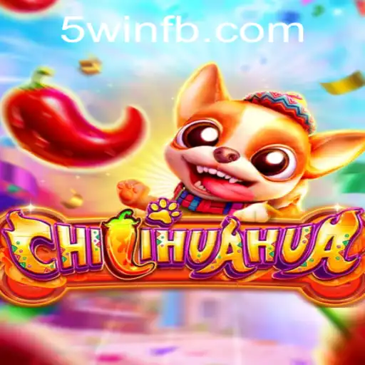 Discover the Thrilling World of CHILIHUAHUA: Unleash Your Gaming Spirit with 5win