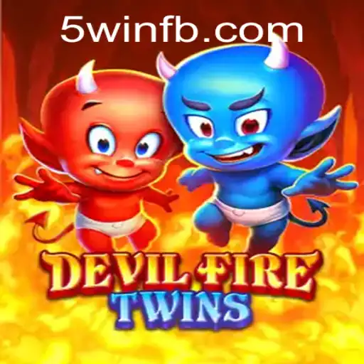 Unveiling DevilFireTwins: The Thrilling World of Strategy and Adventure