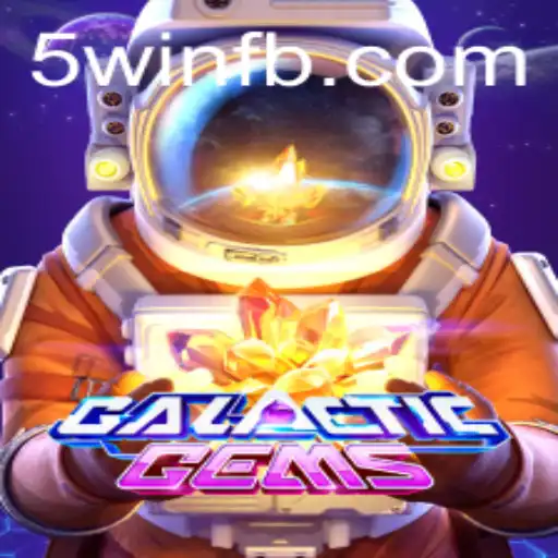 Experience the Adventure of GalacticGems with 5win Strategies